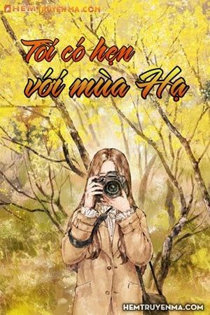 Tôi Có Hẹn Với Mùa Hạ