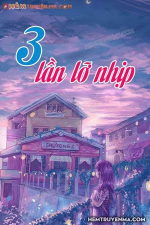 Ba Lần Lỡ Nhịp